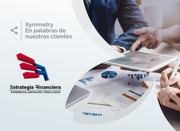 Estrategia Financiera - Efin - caso de éxito Xymmetry