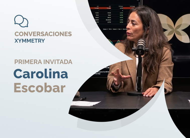 Carolina Escobar - Grupo Costanera - Conversaciones Xymmetry